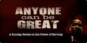 Anyone can be great because any one can serve - Audio episode artwork