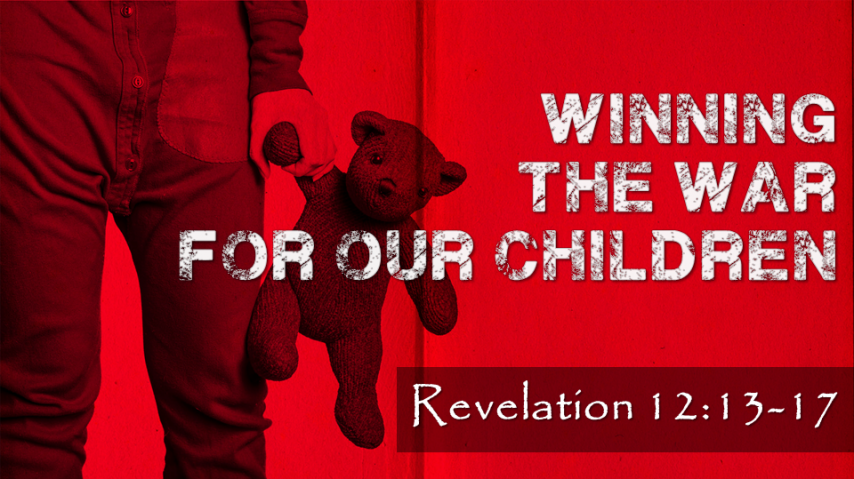 Winning the War for our Children