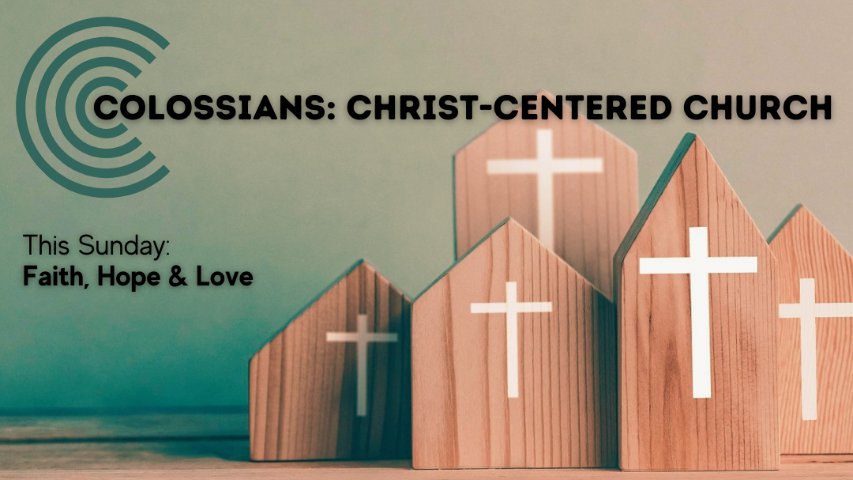 Marks of a Christ-Centered Church