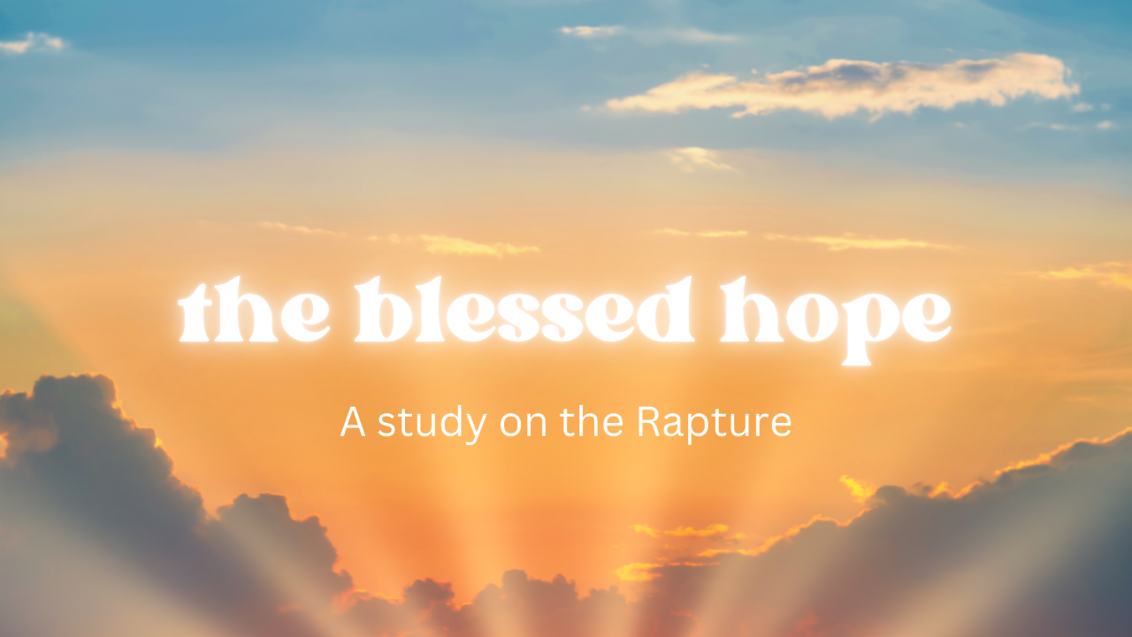 The Blessed Hope