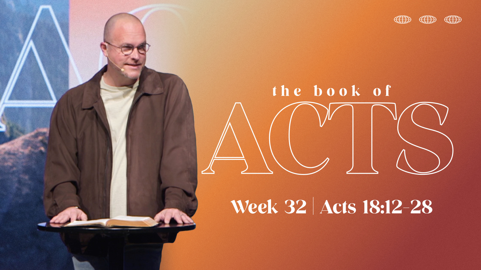 ACTS | Week 32 (Acts 18:12-28) | October 30th, 2022