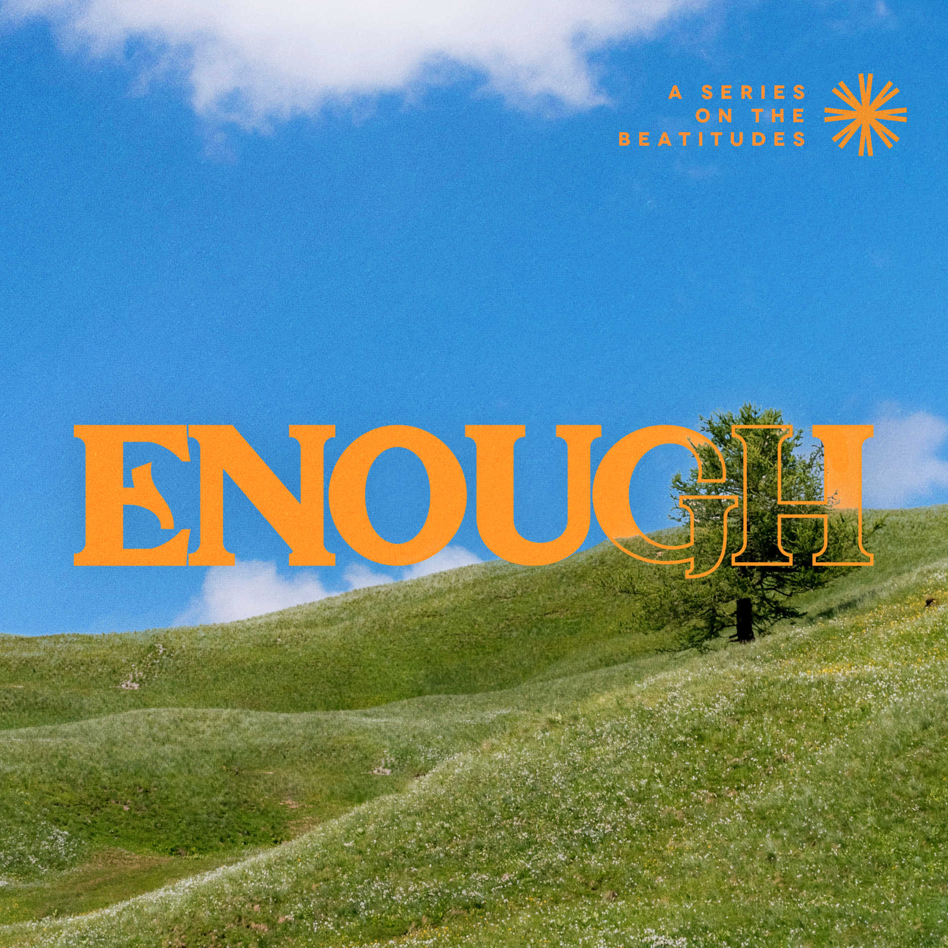Pure | Enough: A Series on the Beatitudes - Audio episode artwork