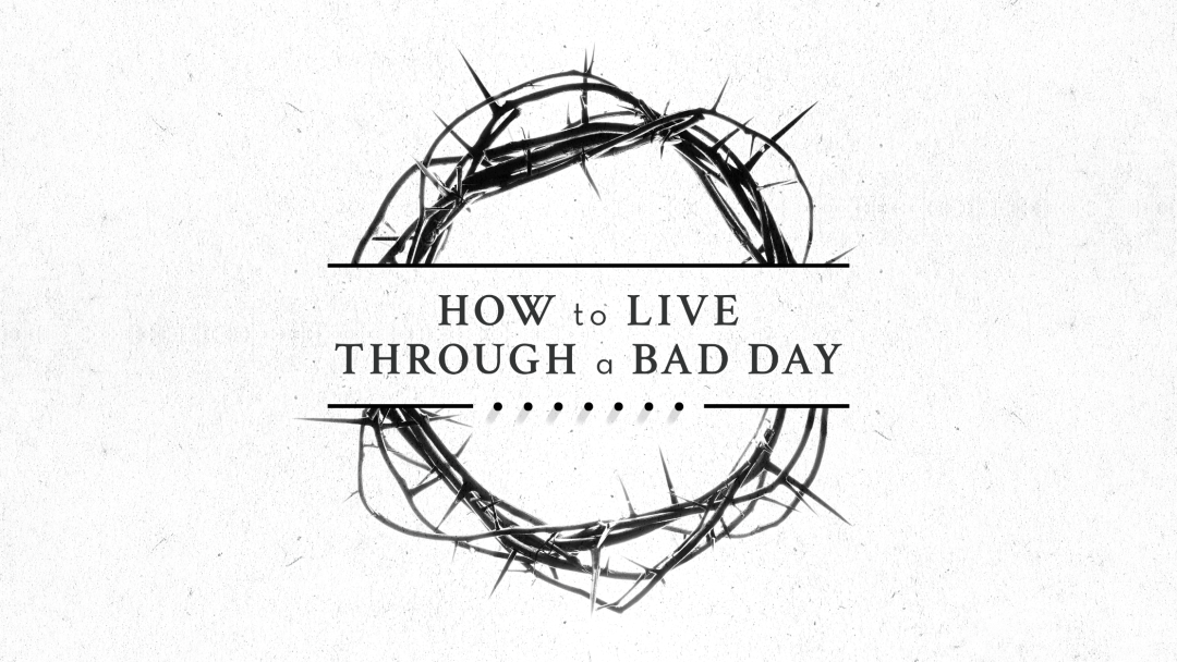 How To Live Through A Bad Day Part 1- Forgive... episode artwork