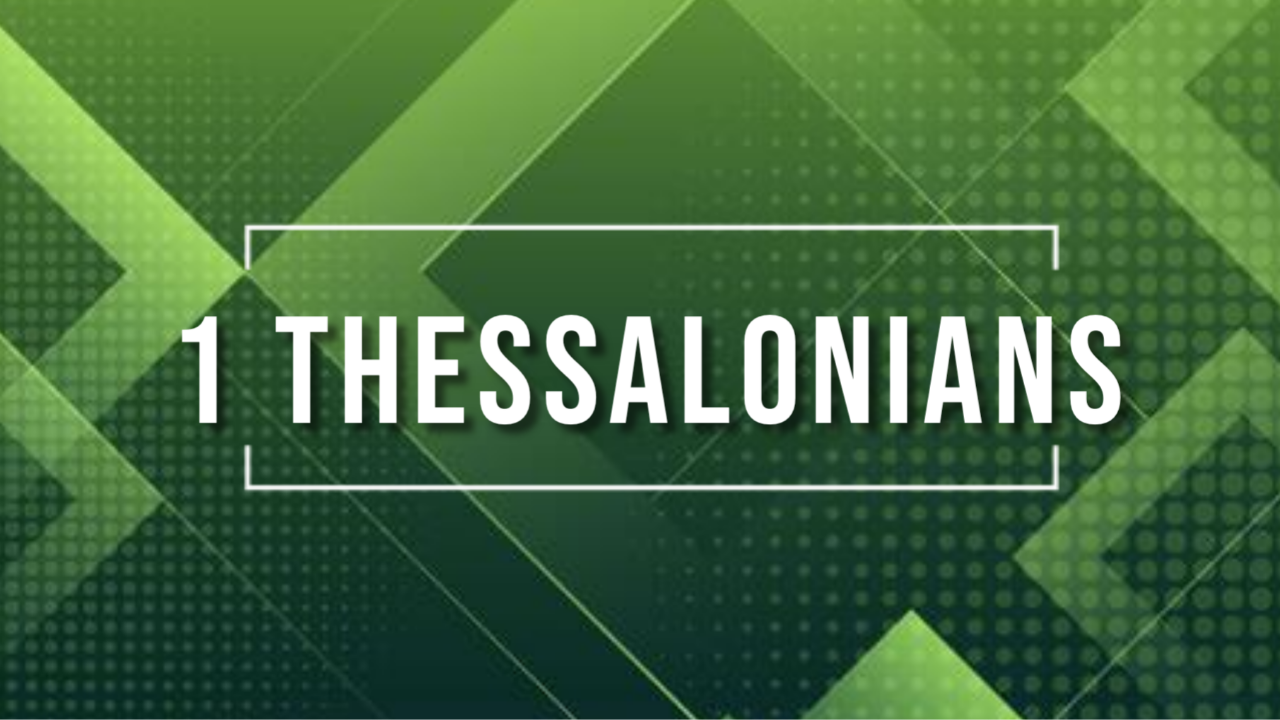 I THESSALONIANS