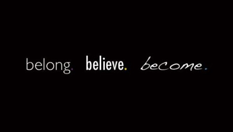 Belong. Believe. Become.