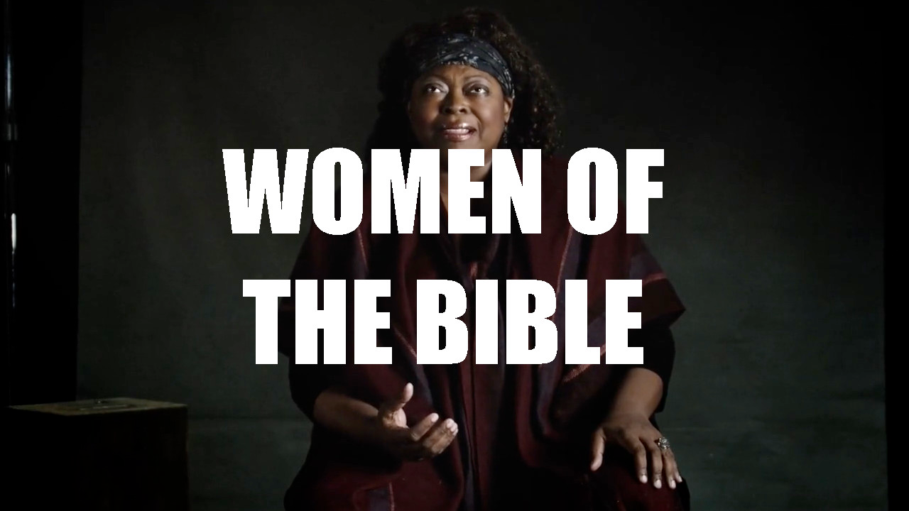 WOMEN OF THE BIBLE