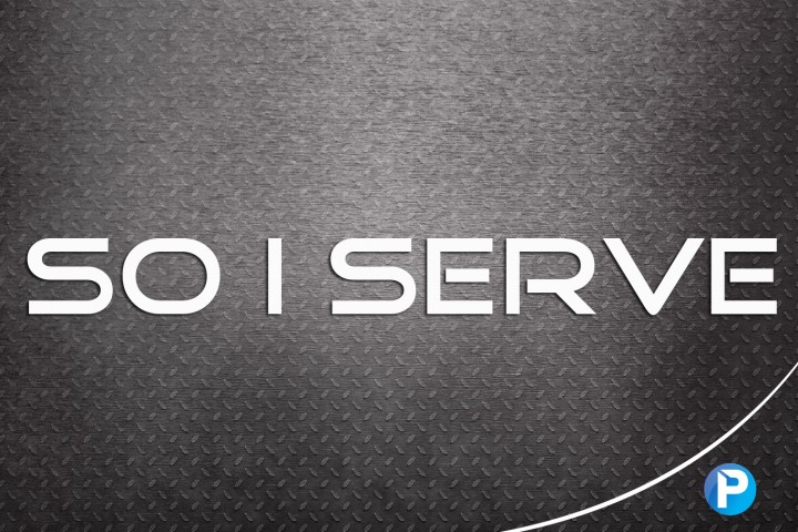 So I Serve