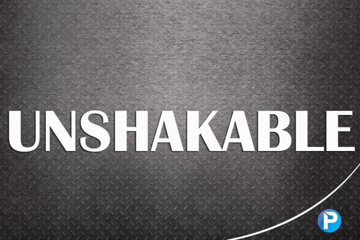 Unshakable